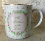 1982 Wallace Berrie "to Mother With Love" Porcelain Floral Coffee /tea Mug #4110. Fixed Price $7.16.