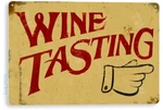 Sign Wine Tasting Metal Cor Art Vineyard Cottage Kitchen Bar A687. Fixed Price $10.95.