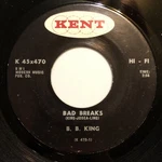 Bb King Bad Breaks Kent K45X470 Original Blues Vinyl Record Vg+. Fixed Price $9.99.