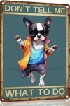 Boston Terrier Vintage Dog Don't Tell Tin Metal Signs Home Cor 8X12. Fixed Price $9.99.