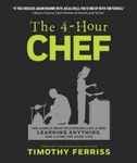 4-HOUR Chef : The Simple Path To Cooking Like Pro, Learning Anything, And L.... Fixed Price $36.19.