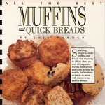 All The Best Muffins And Quick Breads By Joie Warner *excellent Condition*. Fixed Price $27.95.